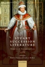 book Stuart Succession Literature: Moments and Transformations