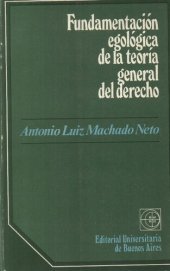 book Fundamentacion Egologica De La Teoria General Del Derecho