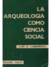 book La arqueología como ciencia social