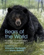 book Bears of the World: Ecology, Conservation and Management