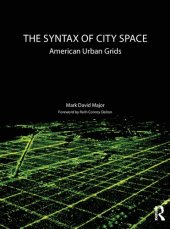 book The Syntax of City Space: American Urban Grids