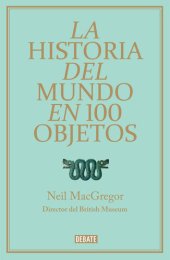 book La historia del mundo en 100 objetos