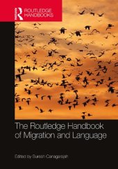 book The Routledge Handbook of Migration and Language