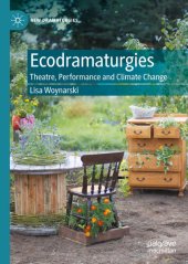 book Ecodramaturgies: Theatre, Performance and Climate Change