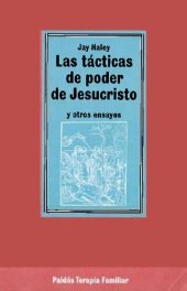 book Las Tácticas de poder de Jesucristo y otros ensayos