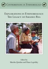 book Explorations in Ethnobiology: The legacy of Amadeo Rea