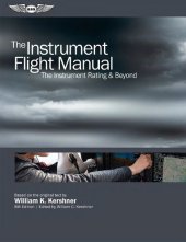 book The instrument flight manual : the instrument rating & beyond