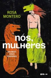 book Nós, mulheres - Grandes vidas femininas