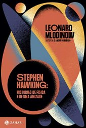 book Stephen Hawking: Histórias de física e de uma amizade