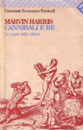 book Cannibali e re : le origini delle culture