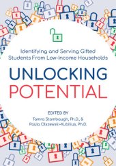 book Unlocking Potential: Identifying and Serving Gifted Students from Low-Income Households