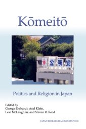 book Kōmeitō: Politics and Religion in Japan