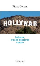 book Hollywar - Hollywood, arme de propagande massive