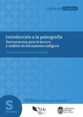 book Introducción a la paleografía. Herramientas para la lectura y análisis de documentos antiguos