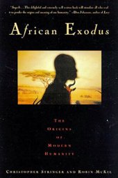 book African Exodus: The Origins of Modern Humanity