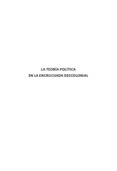 book La Teoria Politica En La Encrucijada Descolonial