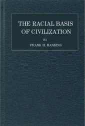 book The Racial Basis of Civilization. A Critique of the Nordic Doctrine