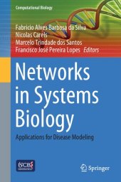 book Networks in Systems Biology: Applications for Disease Modeling