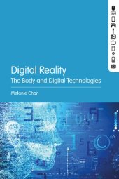 book Digital Reality: The Body and Digital Technologies