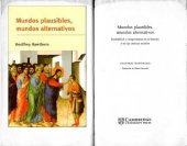 book Mundos plausibles, mundos alternativos : posibilidad y comprensión en la historia y en las ciencias sociales