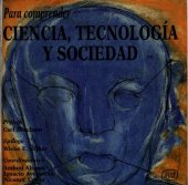 book Para Comprender Ciencia Tecnologia Y Sociedad