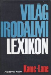 book Világirodalmi lexikon Kamc-Lane. 6. kötet