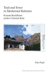 book Trial and Error in Modernist Reforms: Korean Buddhism under Colonial Rule