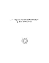 book Los Origenes Sociales De La Dictadura Y Democracia