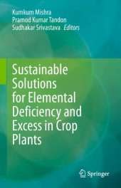 book Sustainable Solutions for Elemental Deficiency and Excess in Crop Plants