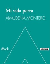 book Mi vida perra. Diario de una treintañera cualquiera