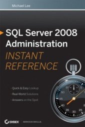 book SQL Server 2008 Administration Instant Reference