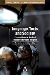 book Language, Texts, and Society: Explorations in Ancient Indian Culture and Religion (Cultural, Historical and Textual Studies of Religions)