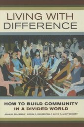 book Living with difference: how to build community in a divided world