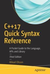 book C++17 quick syntax reference: a pocket guide to the language, APIs and library