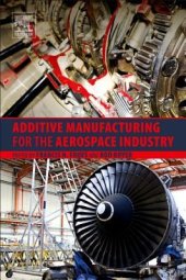 book Additive manufacturing for the aerospace industry