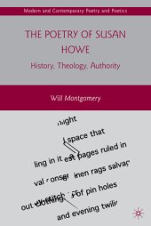 book The poetry of Susan Howe history, theology, authority