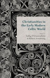 book Christianities in the early modern Celtic world