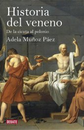 book Historia del veneno: De la cicuta al polonio