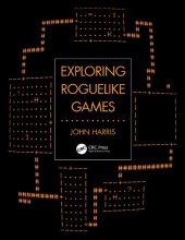 book Exploring Roguelike Games Book