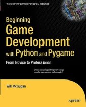 book Beginning Game Development with Python and Pygame From Novice to Professional