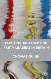 book Electing and ejecting party leaders in Britain