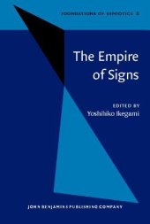 book The Empire of Signs. Semiotic Essays on Japanese Culture. Foundations of Semiotics