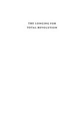 book The Longing for Total Revolution: Philosophic Sources of Social Discontent from Rousseau to Marx and Nietzsche