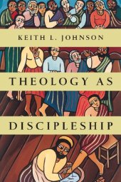 book Theology as Discipleship