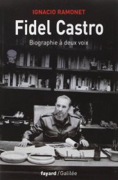 book Fidel Castro : Biographies à deux voies