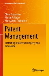 book Patent Management: Protecting Intellectual Property and Innovation