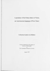 book A grammar of the Fehan dialect of Tetun, an Austronesian language of West Timor