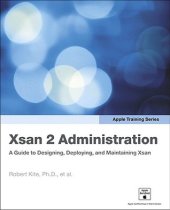 book Xsan2 administration: a guide to designing, deploying, and maintaining Xsan