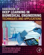 book Handbook of Deep Learning in Biomedical Engineering: Techniques and Applications