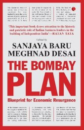 book The Bombay Plan: Blueprint for Economic Resurgence